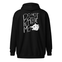 Do Not Perceive Me Zip-Up Hoodie