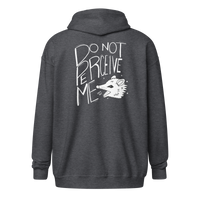 Do Not Perceive Me Zip-Up Hoodie